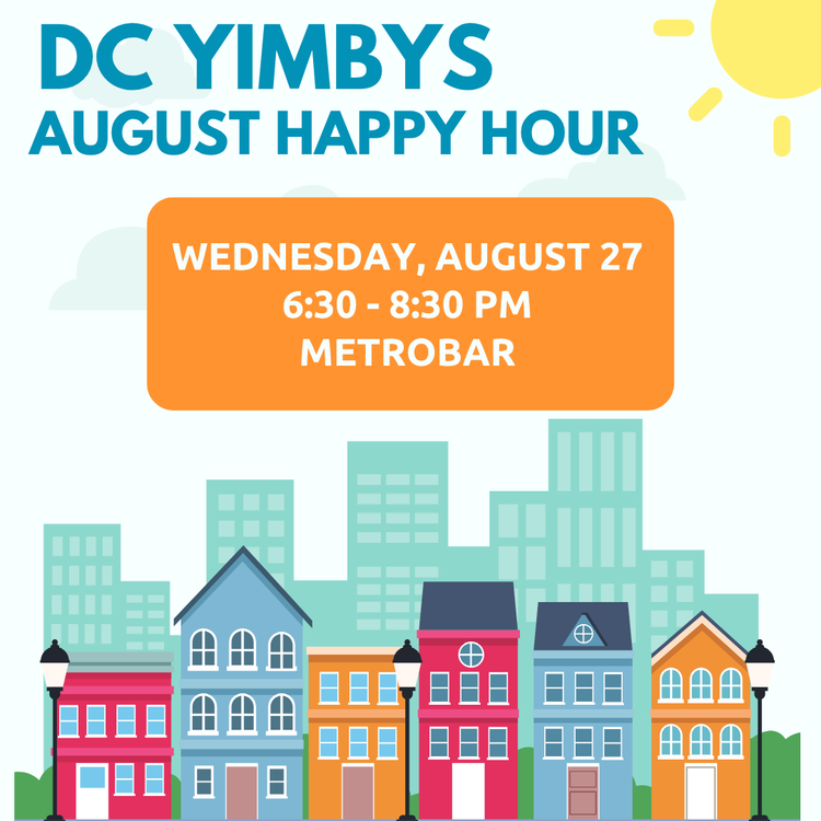August DC YIMBYs Happy Hour Poster - Updated