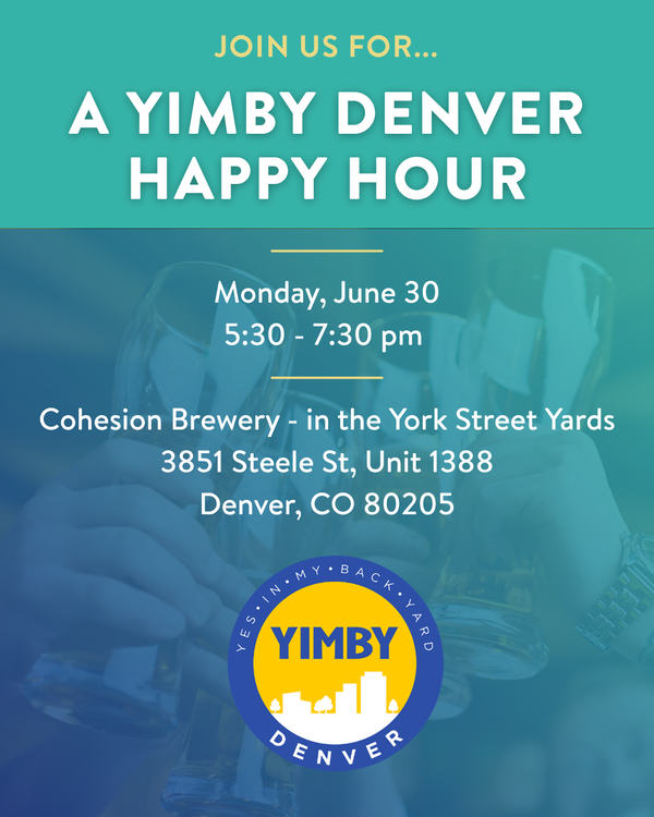 YIMBY Denver Happy Hour