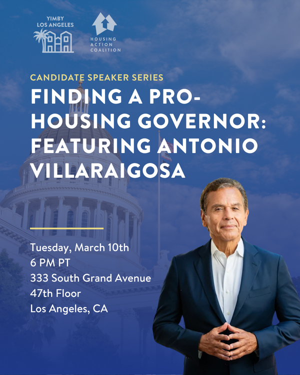 YIMBY Los Angeles Speaker Series Antonio Villaraigosa