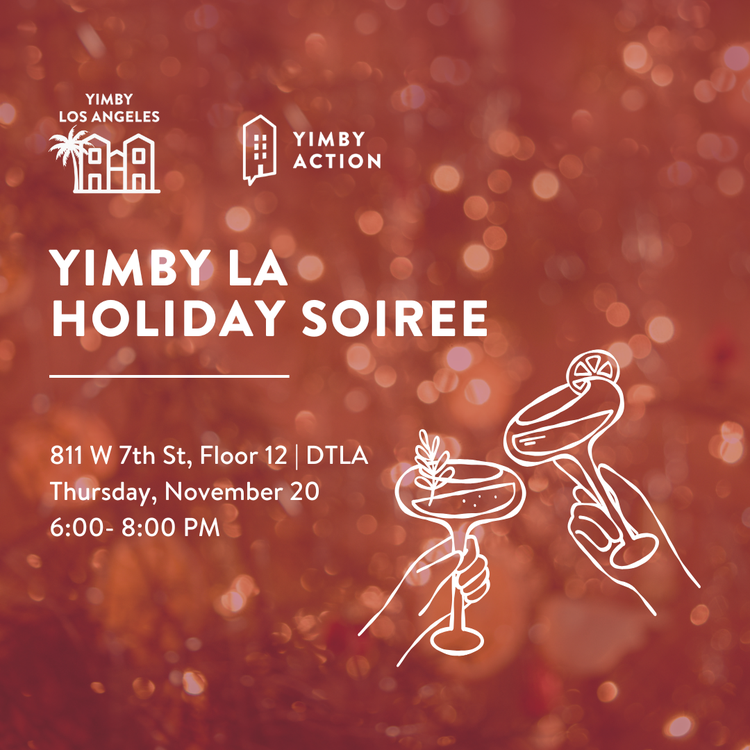 YIMBY LA Holiday Soiree