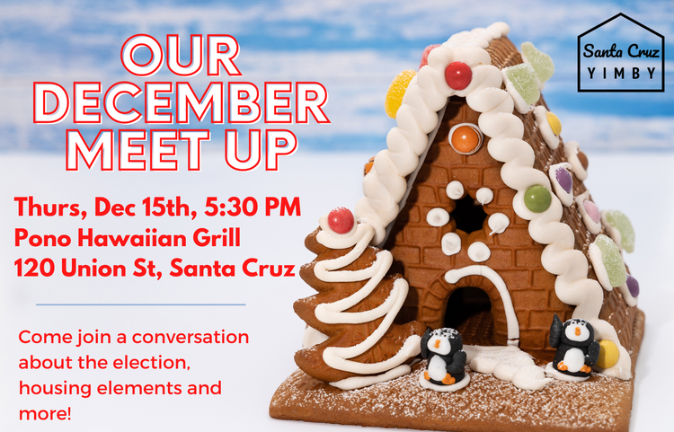 SC YIMBY Dec 2022 meetup