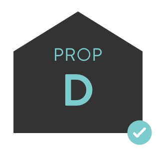 Prop D