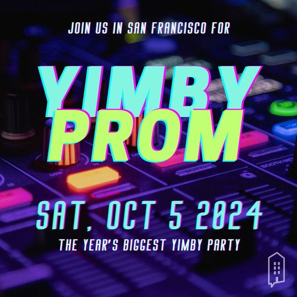 YIMBY PROM 2024 - Square