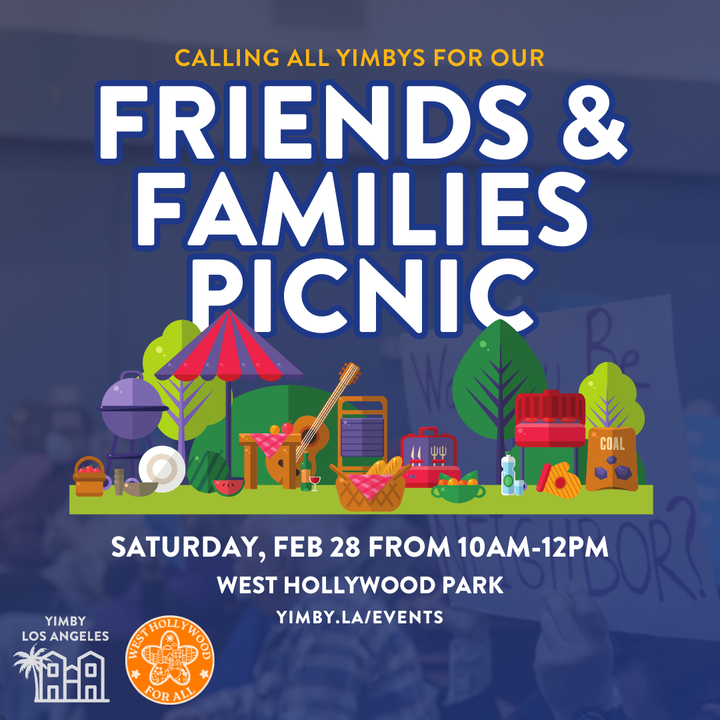Friends and Families Picnic YIMBY Los Angeles